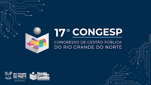 Consad Express será realizado dentro do 17º Congresso de Gestão Pública do Rio Grande do Norte